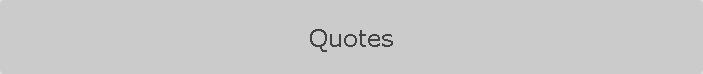 Quotes